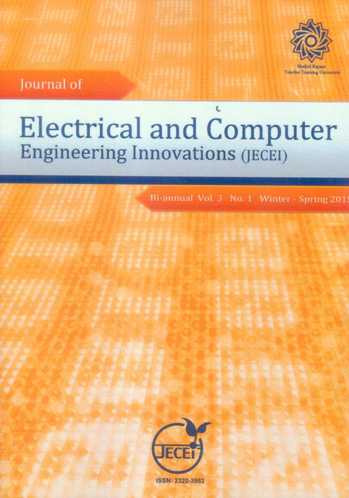 Electrical and Computer Engineering Innovations - Volume:3 Issue: 1, Winter - Spring 2015