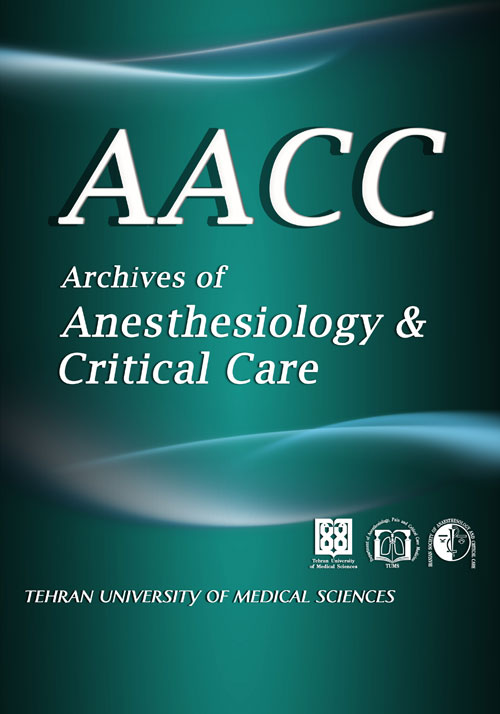 Archives of Anesthesiology and Critical Care - Volume:1 Issue: 4, autumn 2015