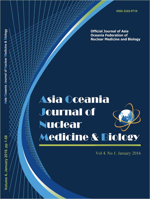 Asia Oceania Journal of Nuclear Medicine & Biology - Volume:4 Issue: 1, Winter 2016