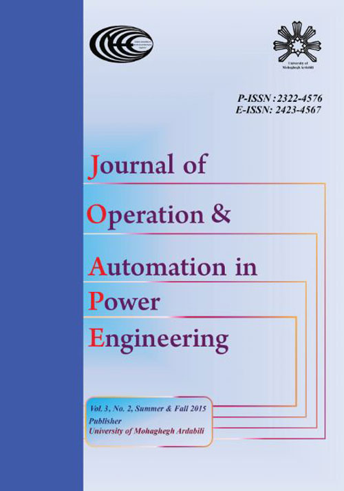 Operation and Automation in Power Engineering - Volume:3 Issue: 2, Summer - Autumn 2015