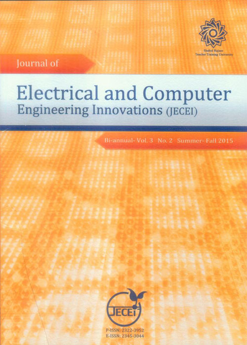 Electrical and Computer Engineering Innovations - Volume:3 Issue: 2, Summer - Autumn 2015