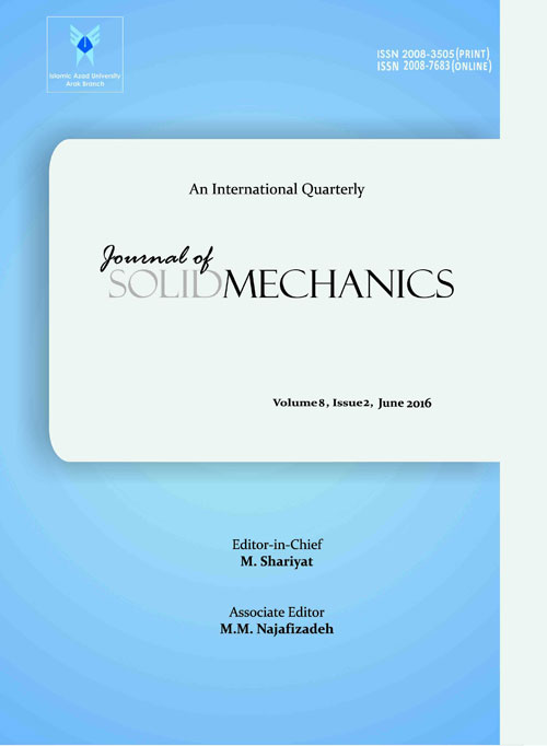 Solid Mechanics - Volume:8 Issue: 2, Spring 2016