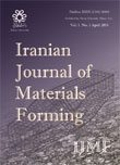 Iranian Journal of Materials Forming - Volume:1 Issue: 2, Autumn 2014