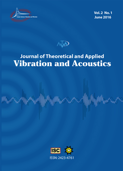 Theoretical and Applied Vibration and Acoustics - Volume:2 Issue: 1, Winter & Spring 2016