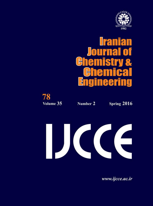 Iranian Journal of Chemistry and Chemical Engineering - Volume:35 Issue: 4, Jul-Aug 2016