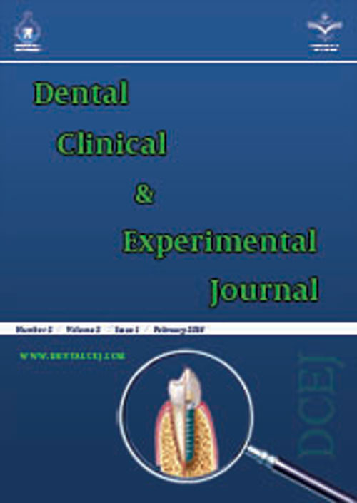 Dental Clinical and Experimental Journal - Volume:1 Issue: 2, Dec 2015