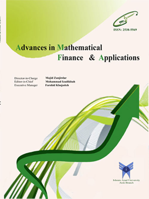 Advances in Mathematical Finance and Applications - Volume:2 Issue: 3, Summer 2017