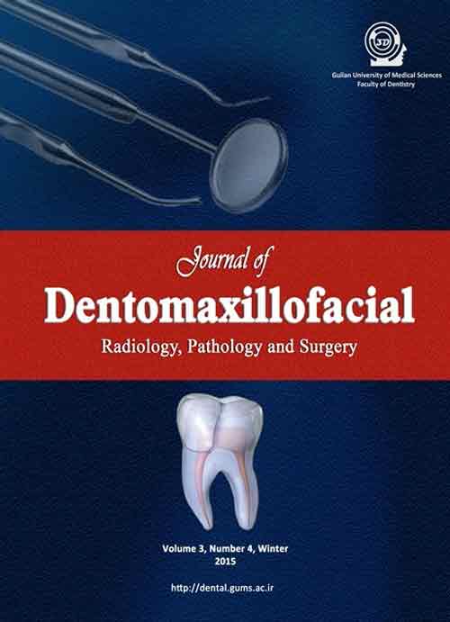 Dentomaxillofacil Radiology, Pathology and Surgery - Volume:6 Issue: 2, Summer 2017