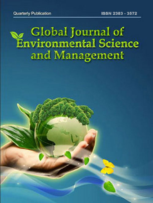 Global Journal of Environmental Science and Management - Volume:4 Issue: 2, Spring 2018
