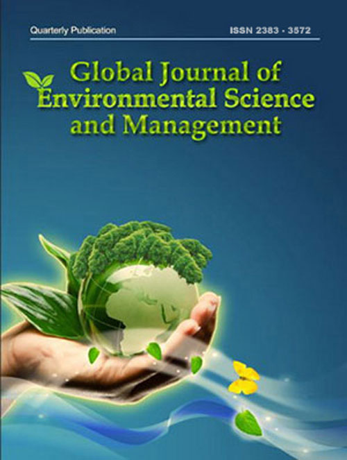 Global Journal of Environmental Science and Management - Volume:4 Issue: 3, Summer 2018