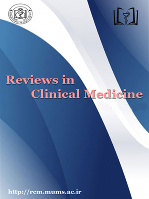 Reviews in Clinical Medicine - Volume:5 Issue: 2, Spring 2018