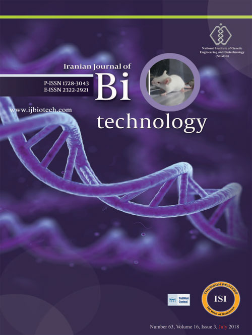 Biotechnology - Volume:16 Issue: 4, Autumn 2018