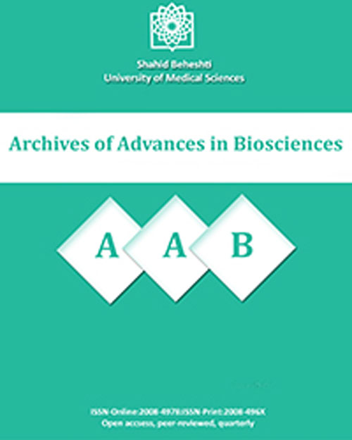 Archives of Advances in Biosciences - Volume:10 Issue: 4, Autumn 2019
