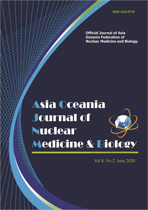 Asia Oceania Journal of Nuclear Medicine & Biology - Volume:8 Issue: 2, Summer and Autumn 2020