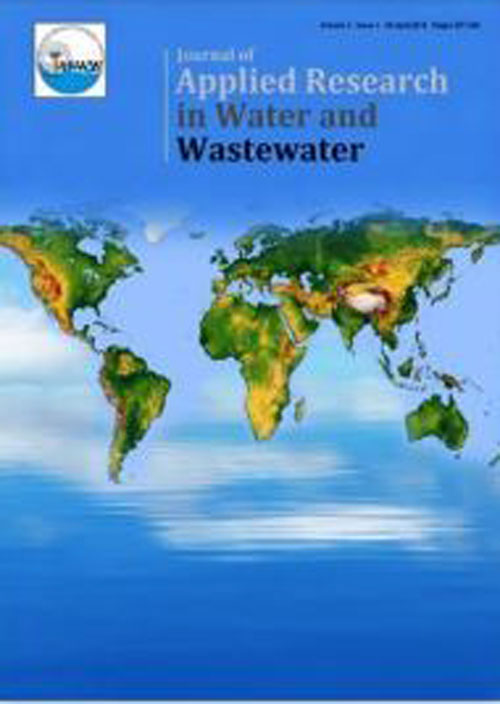 Applied Research in Water and Wastewater - Volume:8 Issue: 2, Summer- Autumn 2021