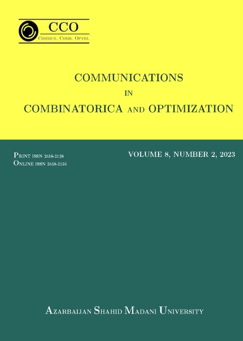 Communication in Combinatorics and Optimization - Volume:8 Issue: 2, Spring 2023