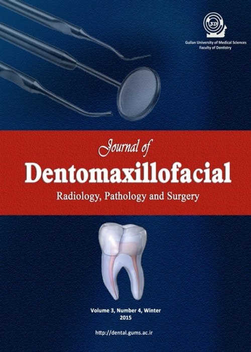 Dentomaxillofacil Radiology, Pathology and Surgery - Volume:12 Issue: 3, Summer 2023