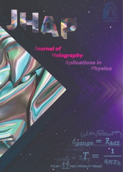 Holography Applications in Physics - Volume:3 Issue: 4, Autumn 2023