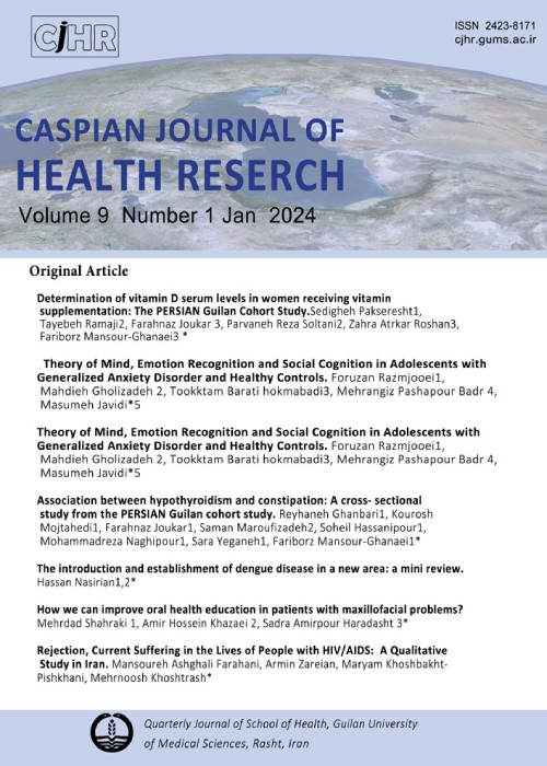 Caspian Journal of Health Research - Volume:9 Issue: 1, Jan 2024