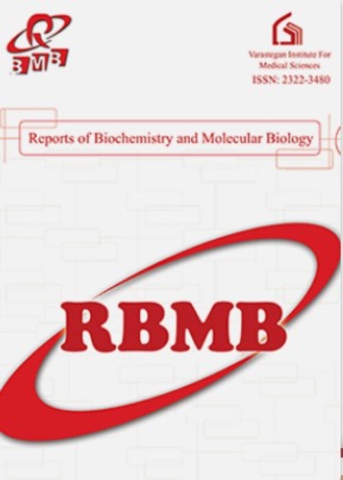 Reports of Biochemistry and Molecular Biology - Volume:12 Issue: 3, Oct 2023
