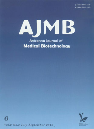 Avicenna Journal of Medical Biotechnology - Volume:2 Issue: 3, Jul-Sep 2010