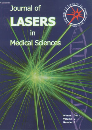 Lasers in Medical Sciences - Volume:2 Issue: 1, Winter 2011