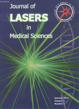 Lasers in Medical Sciences - Volume:1 Issue: 1, Autumn 2010