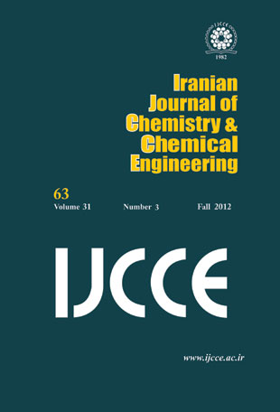Iranian Journal of Chemistry and Chemical Engineering - Volume:31 Issue: 3, May-Jun 2012