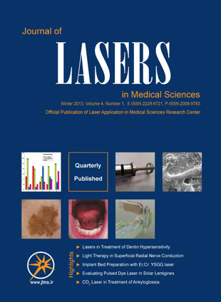 Lasers in Medical Sciences - Volume:4 Issue: 1, Winter 2013