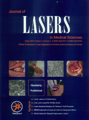 Lasers in Medical Sciences - Volume:4 Issue: 2, Spring 2013