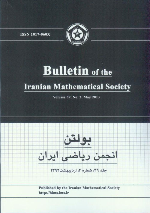 Bulletin of Iranian Mathematical Society - Volume:39 Issue: 2, 2013