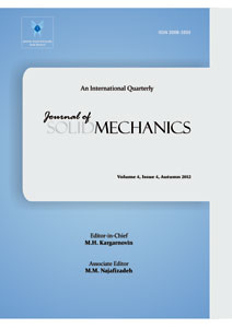 Solid Mechanics - Volume:4 Issue: 4, Autumn 2012