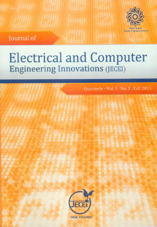 Electrical and Computer Engineering Innovations - Volume:1 Issue: 1, Winter - Spring 2013