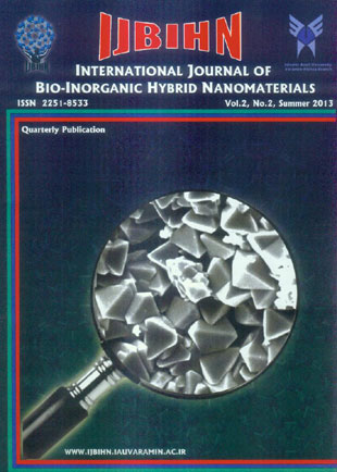 Bio-Inorganic Hybrid Nanomaterials - Volume:2 Issue: 2, Summer 2013