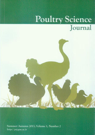 Poultry Science Journal - Volume:1 Issue: 2, Summer-Autumn 2013