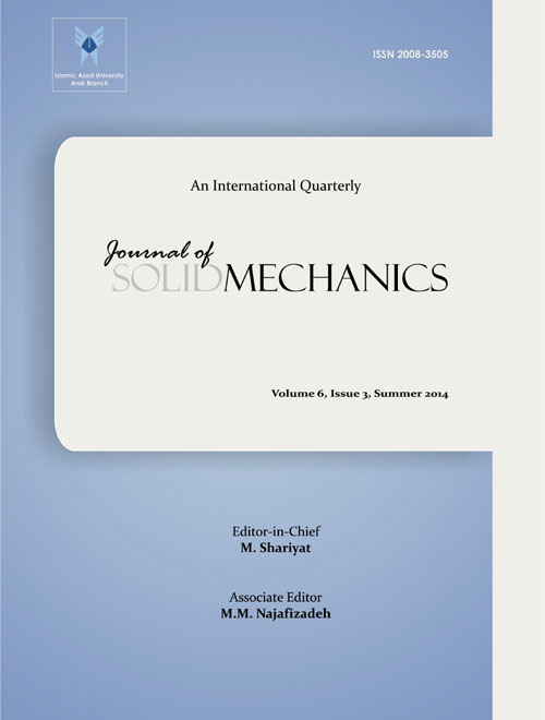 Solid Mechanics - Volume:6 Issue: 3, Summer 2014