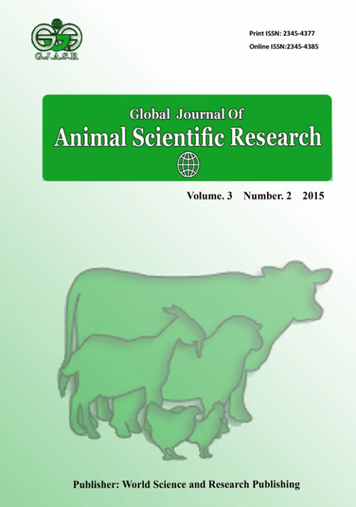 Global Journal of Animal Scientific Research - Volume:3 Issue: 2, Spring 2015