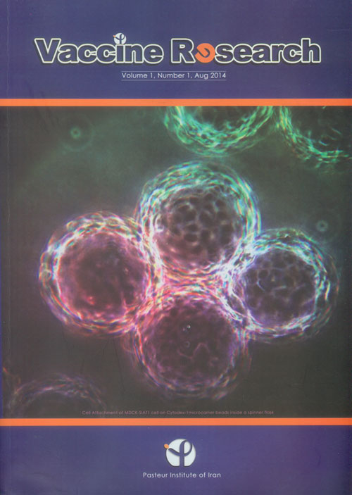 Vaccine Research - Volume:1 Issue: 1, Winter and Spring 2014