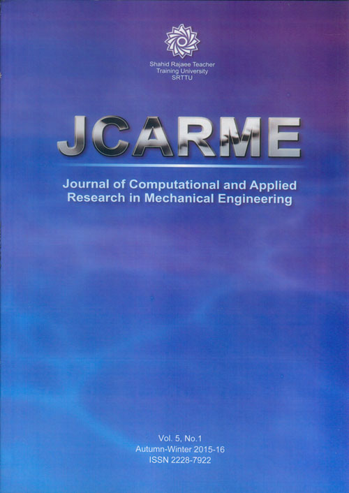 Computational and Applied Research in Mechanical Engineering - Volume:5 Issue: 1, Autumn 2015