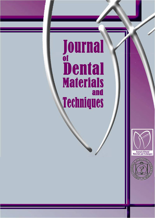 Dental Materials and Techniques - Volume:4 Issue: 4, Autumn 2015