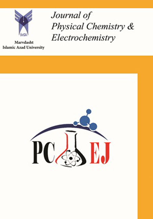 Physical Chemistry & Electrochemistry - Volume:2 Issue: 3, 2013