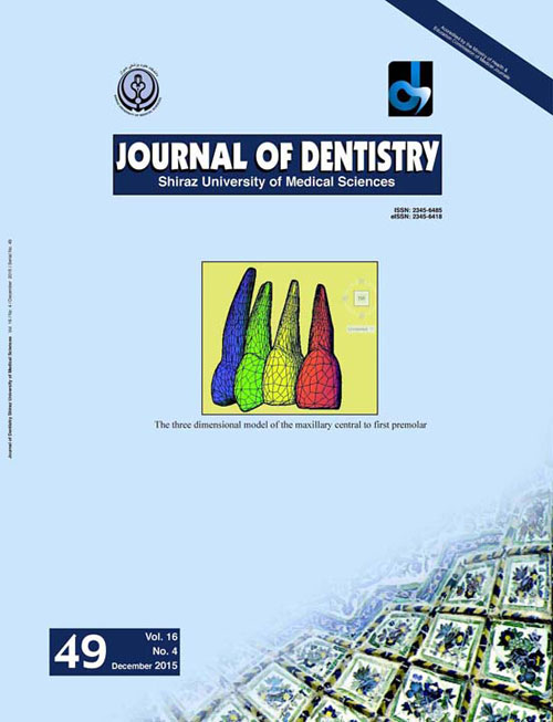 Dentistry, Shiraz University of Medical Sciences - Volume:16 Issue: 4, Dec 2015
