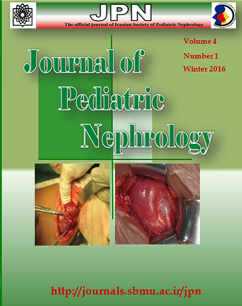 Pediatric Nephrology - Volume:4 Issue: 1, Winter 2016