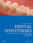 Dental Hypotheses - Volume:7 Issue: 2, Apr-Jun 2016