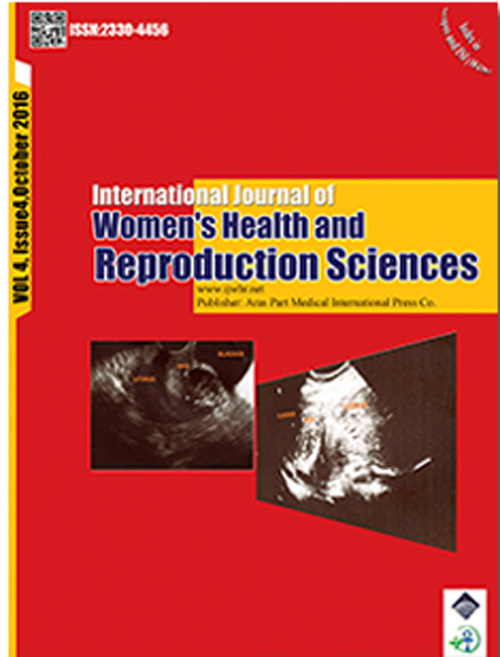 Women’s Health and Reproduction Sciences - Volume:4 Issue: 4, Autumn 2016