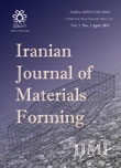 Iranian Journal of Materials Forming - Volume:3 Issue: 2, Autumn 2016