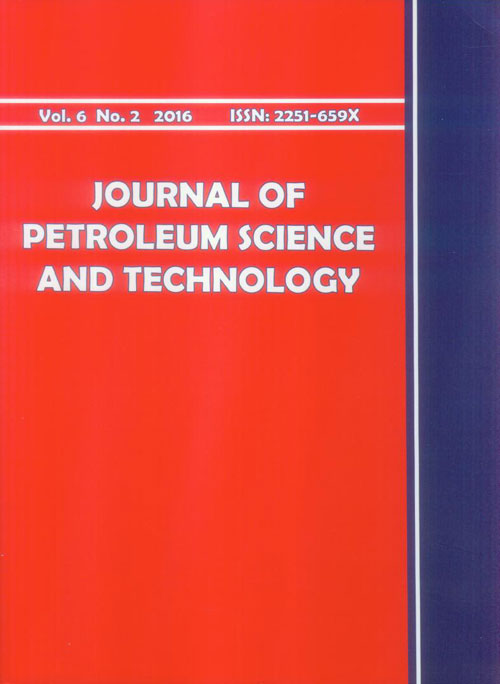 Petroleum Science and Technology - Volume:6 Issue: 2, Autumn 2016
