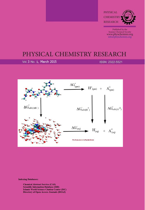 Physical Chemistry Research - Volume:3 Issue: 1, Winter 2015