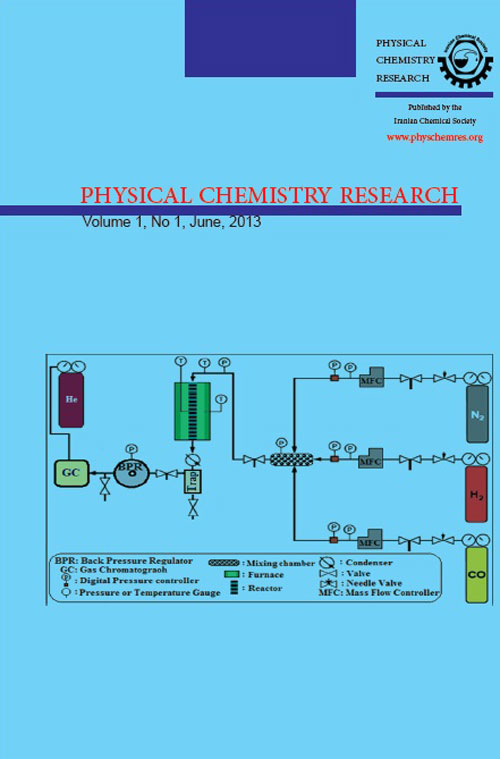Physical Chemistry Research - Volume:1 Issue: 1, Spring 2013