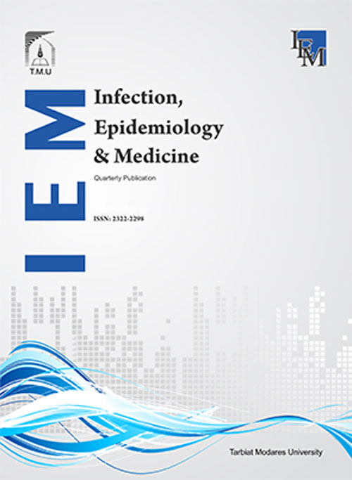 Infection, Epidemiology And Medicine - Volume:3 Issue: 2, Spring 2017
